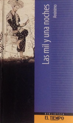 Las mil y una noches - Anónimo - ISBN-10 : 9588089441; ISBN-13 : 9789588089447