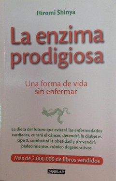 La enzima prodigiosa - Hiromi Shinya - Aguilar - ISBN 9786071126153