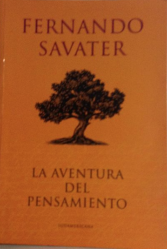 La aventura del pensamiento - Fernando Savater - Precio libro Editorial Sudamericana ISBN 9789586395830