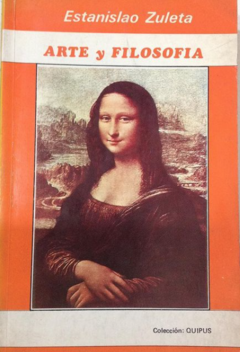 Arte y Filosofía - Estanislao Zuleta - Precio Libro - Editorial percepción ISBN 9589506844 - ISBN 13: 9789584289285