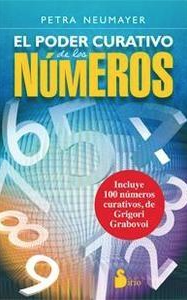 El poder curativo de los números - Petra Neumayer - Editorial Sirio - ISBN 9788478088195