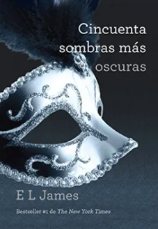 Cincuenta sombras más Oscuras - E,L, James - Megustaleer - Isbn 10:  9588618819 Isbn 13: 9789588618814