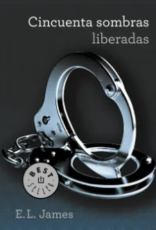 Cincuenta sombras liberadas - E.L. James - Megustaleer -  Isbn 10: 9588820855 -  Isbn 13:  9789588820859