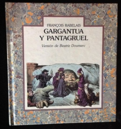 Antología Gargantua y Pantagruel - François Rabelais - Versión Juvenil por Beatriz Doumerc - Precio libro - Editorial Lumen -ISBN 10: 8426432131