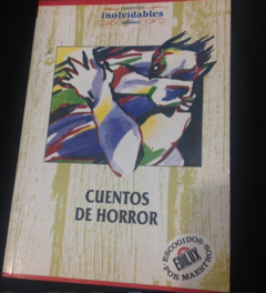 Cuentos de horror - Polidori - Poe - Lovecraft, Ambrose Birerce - Saki - Horacio Quiroga - Editorial Edilux - ISBN 9580702950