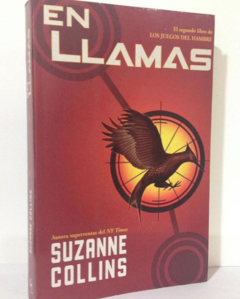 Juegos del hambre - En llamas - Segundo libro de la saga - Suzanne Collins - isbn 13: 9789876092005
