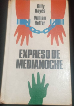 Expreso de medianoche -Billy Hayes, William Hoffer -