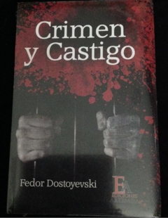 Crimen y Castigo - Fedor Dostoyevski - Ediciones Artemisa - ISBN 9789584818409