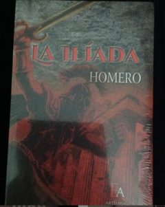 La Ilíada - Homero -Ediciones Artemisa - ISBN 9789585992887