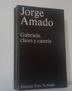Gabriela Clavo y Canela - Jorge Amado - Precio Libro - Editorial Alianza - ISBN 10 : 8420630799 ; ISBN 13 : 9788420630793 ISBN 13: 9788491043232 - comprar online