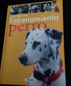Gran Libro del Entrenamiento de tu perro - Uschi Birr y Ekard Lind - Servilibro Isbn 13: 9788479715359