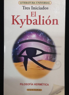 EL Kybalión - Tres Iniciados - Filosofía Hermética - Ediciones Brontes - ISBN 13: 9788515605164