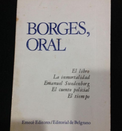 Borges oral - Jorge Luis Borges - Emecé Editores - ISBN 9788420633442