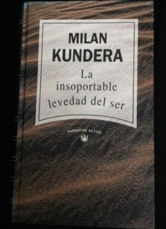 La insoportable levedad del ser - Milan Kundera - Precio Libro - Editorial RBA - Isbn 8447300048