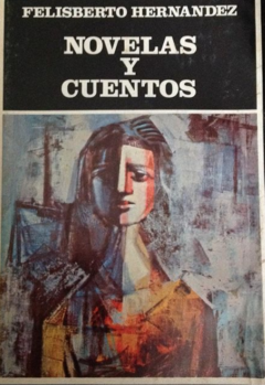 Novelas y cuentos - Felisberto Hernández - Precio Libro - Editorial Ayacucho - ISBN 10: 9802760005 - ISBN 13: 9789802760008