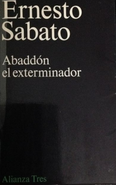 Abaddón El Exterminador - Ernesto Sábato - Precio Libro- Alianza Editorial - ISBN 10: 8420630152 - ISBN 13: 9788420630151