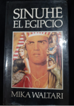 Sinuhé el Egipcio - Mika Waltari - Precio Libro - Círculo de lectores - ISBN 10: 8401498783 - ISBN 13: 9788401498787 9789681511234