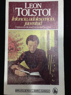 Infancia Adolescencia Juventud - León Tolstoi - Precio Libro - Editorial Brugüera - ISBN 8402087841 - 9788491813064