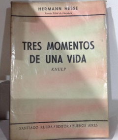 Tres momentos de una vida - Knulp - Hermann Hesse - Precio libro - Editorial Santiago Rueda