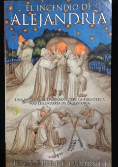 El Incendio de Alejandría - Jean Pierre Luminet - Precio Libro - Ediciones B - ISBN 8466616934 - 9788498723168