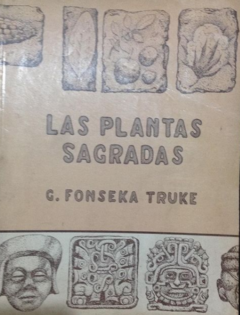 Las plantas sagradas - G. Fonseka Truke - Edición de autor - ISBN 9589517102