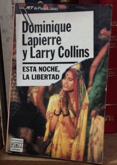 Esta noche la libertad - Dominique Lapierre & Larry Collins -Precio Libro - Plaza y Janés - 9788401496318