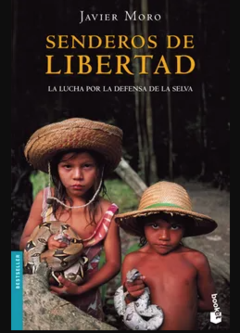 Senderos de libertad - Javier Moro - Precio libro - Seix Barral - planetadelibros- Isbn 9789584232281