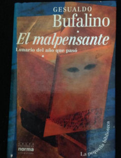El malpensante - Gesualdo Bufalino - Precio libro- Editorial Norma - ISBN 10: 9580429332 - ISBN 13: 9789580429333
