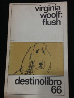 Flush - Virginia Woolf - Precio libro - Editorial Destino - ISBN 842331006X