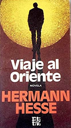 Viaje al oriente - Hermann Hesse - Precio libro - Plaza y Janés - ISBN 8401442222