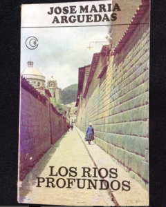 Los ríos profundos - José María Arguedas - Precio libro - Editorial Losada ISBN 9789500306812