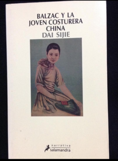Balzac y la joven costurera china - Dai Sijie - Precio LIbro - Narrativa Salamandra - ISBN 9788478886500