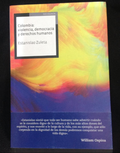 Colombia: violencia, democracia y derechos humanos - Precio Libro - Editorial Planeta - Estanislao Zuleta - ISBN 9789584289223 - comprar online