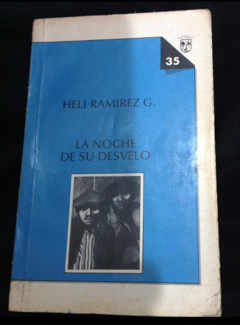 La noche de su desvelo - Helí Ramírez Gómez - Ediciones autores antioqueños - año 1987