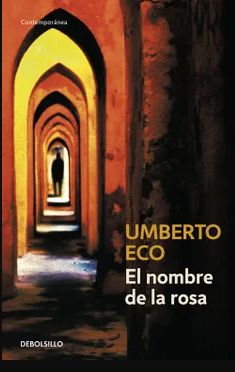 El nombre de la rosa - Umberto eco - Precio Libro - Editorial Debolsillo - ISBN 9788497592581