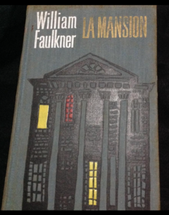 La Mansión - William Faulkner - Precio libro - Editorial Plaza y Janés - ISBN 9788466333832