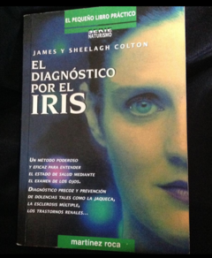 El diagnóstico por el iris - James y Sheelagh Colton -Precio Libro - Editorial Martínez Roca - ISBN 8427022395