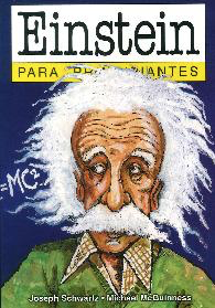 Einstein Para Principiantes - Joseph Schwartz -Michael McGuinness - Precio Libro - ISBN: 9879065050