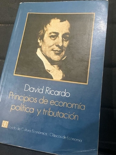 Principios de economía política y tributación -David Ricardo - Precio Libro - Fondo de Cultura Económica - ISBN 9788436817744 9789589093580