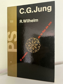 El secreto de la flor de oro - Carl Gustav Jung -Richard Wilhelm - Precio libro Editorial Paidós ISBN 9781469993744