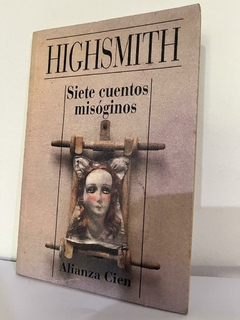 Siete cuentos misóginos - Patricia Highsmith - Precio Libro - Alianza Editorial - ISBN 9788420646473