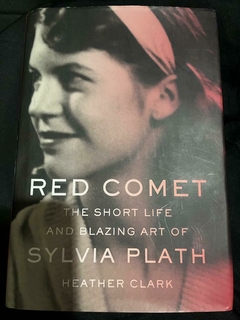 Red Comet - The short life and blazing art of Sylvia Plath - Heather Clark (libro en Inglés) Precio Libro - ISBN: 9780307961167