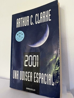 2001 Odisea Espacial -Artur C Clarke- Precio libro Editorial Debolsillo - ISBN 9788497599290