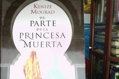 De Parte De La Princesa Muerta - Kenicé Mourad - Editorial Espasa - Isbn 13: 9788467035513 - comprar online