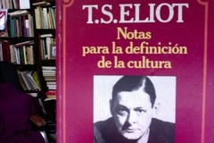 NOTAS PARA LA DEFINICION DE LA CULTURA -T.S. Eliot - ISBN 8402096433