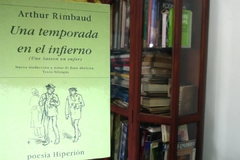 UNA TEMPORADA EN EL INFIERNO  (UNE SAISON EN ENFER)  -  ARTHUR RIMBAUD  - ISBN 8475174191.