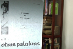 37 Poemas de  John Ashbery Versiones de Luis Iván Bedoya    - Otras Palabras  -  ISBN 01206605.