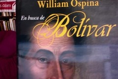 En Busca De Bolivar - William Ospina - Precio Libro Editorial Norma - ISBN 9789588806389 - comprar online