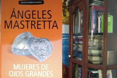 Mujeres De Ojos Grandes  - Ángeles Mastretta  -  Isbn  9789584221261