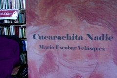 Cucarachita nadie - Mario Escobar Velásquez
